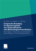 Lisa Dühring, Werne Süss, Werner Süss, Ansga Zerfass, Ansgar Zerfaß - Corporate Branding im Spannungsfeld von Unternehmens- und Marketingkommunikation