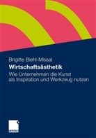 Brigitte Biehl-Missal - Wirtschaftsästhetik