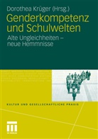Dorothe Krüger, Dorothea Krüger - Genderkompetenz und Schulwelten