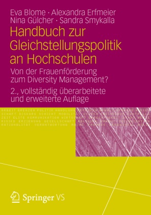 Ev Blome, Eva Blome, Alexandr Erfmeier, Alexandra Erfmeier, Nina Gülcher, Nina u a Gülcher... - Handbuch zur Gleichstellungspolitik an Hochschulen - Von der Frauenförderung zum Gendermanagement?