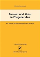 Manfred Domnowski - Burnout und Streß in Pflegeberufen