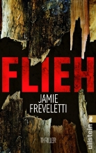 Jamie Freveletti - Flieh