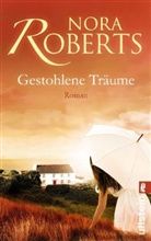 Nora Roberts - Gestohlene Träume