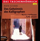 Rafik Schami, Markus Hoffmann, Rafik Schami, Markus Sprecher: Hoffmann - Das Geheimnis des Kalligraphen, 7 Audio-CD (Hörbuch)