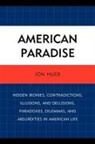 Jon Huer, Jon H. Huer - American Paradise