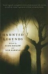 Ellen Datlow, Ellen/ Mamatas Datlow, Nick Mamatas - Haunted Legends