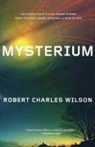 Robert Charles Wilson - Mysterium
