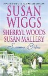 Susan Mallery, Susan Wiggs, Susan/ Woods Wiggs, Sherryl Woods - Summer Brides