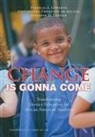 Donna Alvermann, Patricia A Edwards, Patricia A. Edwards, Patricia A./ Thompson McMillion Edwards, Margaret Hagood, Alison Heron-Hruby... - Change Is Gonna Come