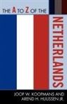 Arend H Jr Huussen, Arend H. Huussen, Arend H. Jr. Huussen, Joop W Koopmans, Joop W. Koopmans, Joop/ Huussen Koopmans - The a to Z of the Netherlands
