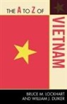 William J Duiker, William J. Duiker, Bruce M Lockhart, Bruce M. Lockhart, Bruce McFarland Lockhart, Bruce/ Duiker Lockhart - The a to Z of Vietnam