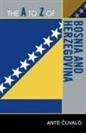 Cuvalo, Ante Cuvalo - The a to Z of Bosnia and Herzegovina