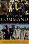 Harry S. (EDT)/ Matthews Laver, Harry S. Matthews Laver, Harry S Laver, Harry S. Laver, Jeffrey J Matthews, Jeffrey J. Matthews - The Art of Command