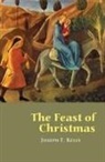 Joseph Kelly, Joseph F Kelly, Joseph F. Kelly - The Feast of Christmas