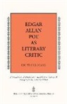 Edd Winfield Parks, Edd Winfield/ Griffith Parks - Edgar Allan Poe As Literary Critic