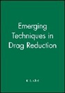 Choi, K. S. Choi, K-.S. Etc. Choi, Ks Choi, CHOI K S ETC, K S Choi... - Emerging Techniques in Drag Reduction