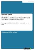 Sebastian Arnold - Die Rödersheim-Gronauer Brakteatfibel und "die Dame vom Blackenbrunnen"