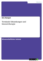 Eric Hempel - Terminale Erkrankungen und Intensivtherapie