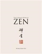 Wong Kiew Kit, kiew kit Wong - The Complete Book of Zen