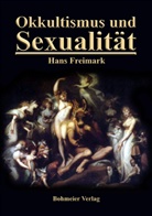 Hans Freimark - Okkultismus und Sexualität