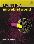 Bruce Hofkin, Bruce V. Hofkin, Hofkin Bruce, Bruce University of New Mexico Hofkin - Living in a Microbial World