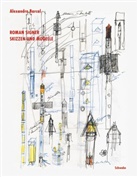 Alexandra Barcal, Roman Signer, Graphische Sammlung der ETH Zürich, Graphisch Sammlung der ETH Zürich, Graphische Sammlung der ETH Zürich - Roman Signer. Skizzen und Modelle