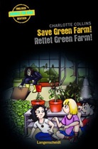 Charlotte Collins, Anette Kannenberg - Save Green Farm! - Rettet Green Farm!