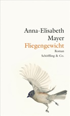 Anna E Mayer, Anna-Elisabeth Mayer - Fliegengewicht