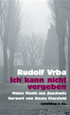 Rudolf Vrba, Knellesse, Knellessen, Dag Knellessen, Dagi Knellessen, ren... - Ich kann nicht vergeben