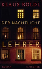 Klaus Böldl - Der nächtliche Lehrer