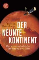 Ulf Rauchhaupt, Ulf von Rauchhaupt - Der neunte Kontinent