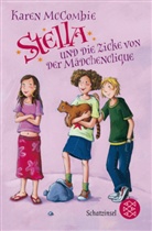 Karen McCombie - Stella und die Zicke von der Mädchenclique