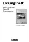 Ludwig Heyder - Zahlen und Grössen 10. Kernlehrpläne Gesamtschule. Erweiterungskurs. Lösungsheft. NW
