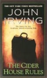 John Irving - The cider house rules