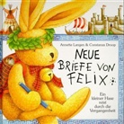 Constanza Droop, Annette Langen, Constanza Droop, Constanza Ill. v. Droop - Neue Briefe von Felix