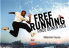Sébastien Foucan - Freerunning