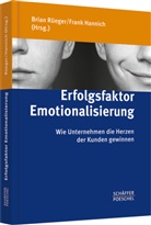 Hannich, Frank Hannich, Frank M. Hannich, M Hannich, M Hannich, Bria P Rüeger... - Erfolgsfaktor Emotionalisierung