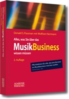 Herrmann, Wolfram Herrmann, Passma, Donald Passman, Donald S. Passman, Donald S. Passmann - Alles, was Sie über das Musikbusiness wissen müssen