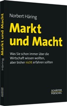 Norbert Häring - Markt und Macht