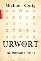 Michael König - Das Urwort