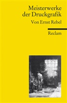 Ernst Rebel - Meisterwerke der Druckgrafik