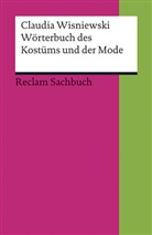 Claudia Wisniewski - Wörterbuch des Kostüms und der Mode