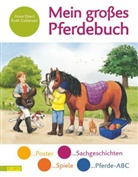 Ruth Gellersen, Anne Ebert - Mein großes Pferdebuch