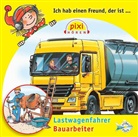 Susanne Schürmann, diverse, Various Artists - Pixi Hören: Ich hab einen Freund, der ist Bauarbeiter/Lastwagenfahrer, 1 Audio-CD (Audio book)