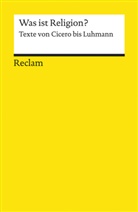 Jen Schlieter, Jens Schlieter - Was ist Religion?. Texte von Cicero bis Luhmann