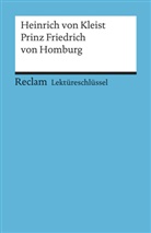 Manfred Eisenbeis, Heinrich von Kleist - Lektüreschlüssel Heinrich von Kleist 'Prinz Friedrich von Homburg'