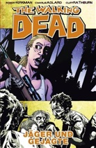Adlar, Kirkma, Robert Kirkman, Rathburn, Charlie Adlard, Charlie Adlard... - The Walking Dead - Bd.11: The Walking Dead - Jäger und Gejagte