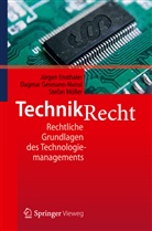 Jürge Ensthaler, Jürgen Ensthaler, Dagma Gesmann-Nuissl, Dagmar Gesmann-Nuissl, S Müller, Stefan Müller - Technikrecht