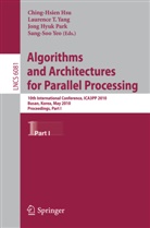 Ching-Hsien Hsu, James J (Jong Hyuk) Park, James J. Park, James J. (Jong Hyuk) Park, James J. Jong Hyuk Park, Jong Hyuk Park... - Algorithms and Architectures for Parallel Processing