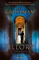 Lev Grossman - Fillory - Die Zauberer